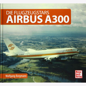 Borgmann Airbus A300 Die Flugzeugstars